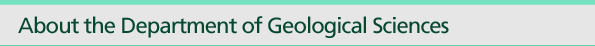 About the Department of Geological Sciences