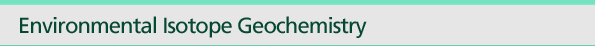 Environmental Isotope Geochemistry