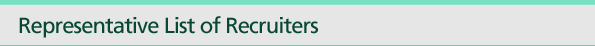 Representative List of Recruiters